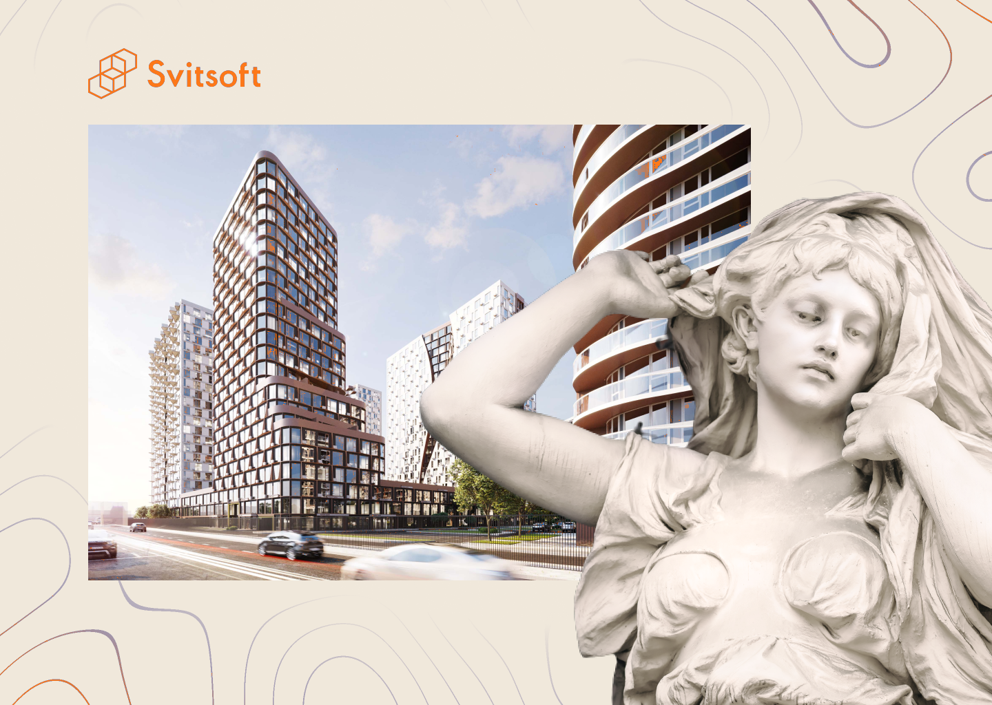 Ілюстрація Svitsoft: антична скульптура на тлі рендерів житлових комплексів