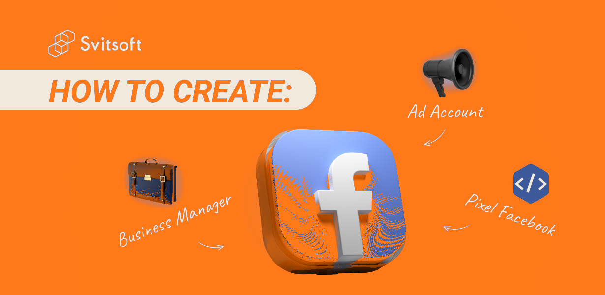 Створення Business Manager / Рекламного акаунту/ Pixel Facebook