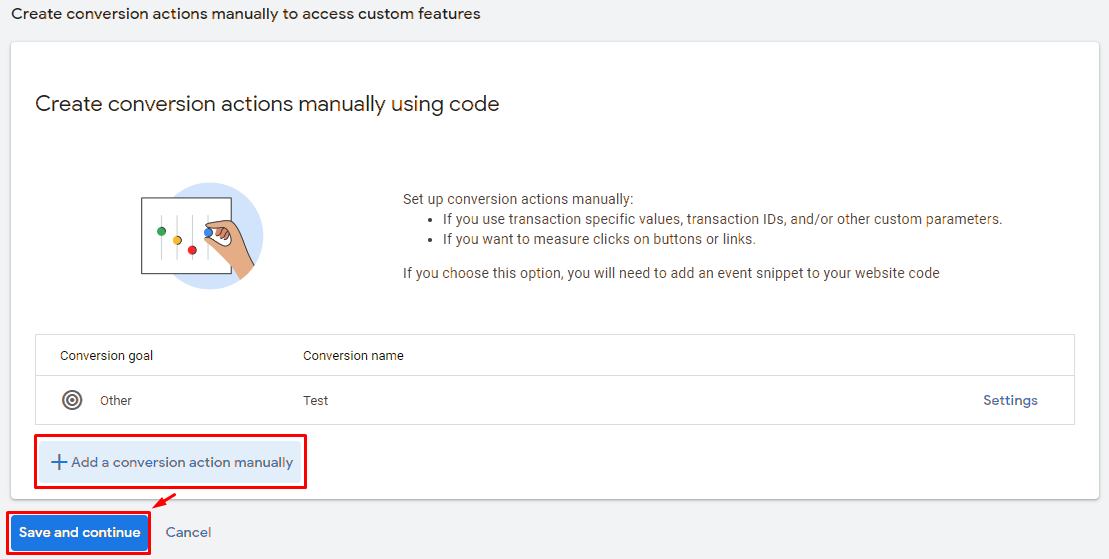Setting up conversions in Google ads. 12 step - next there are 2 options, or create another conversion by clicking the button "+ Add a conversion action manually". Or save by pressing the “Save and continue” button