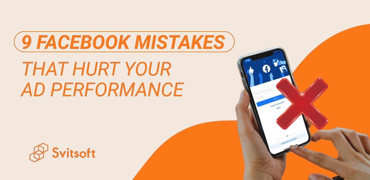 9 помилок у Facebook, які погіршують результати реклами