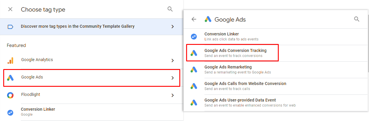 Tag settings in Google Tag Manager. Step 3 - select the tag type "Google Ads" -> "Google Ads Conversion Tracking".